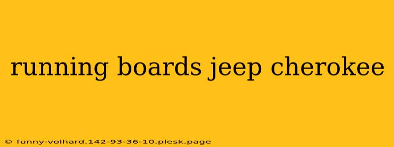 running boards jeep cherokee