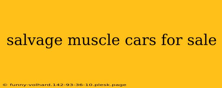 salvage muscle cars for sale