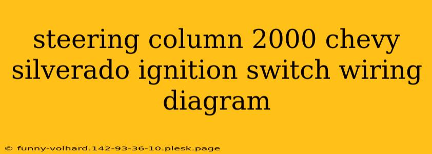 steering column 2000 chevy silverado ignition switch wiring diagram