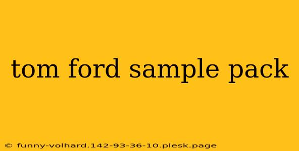 tom ford sample pack