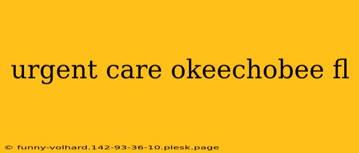 urgent care okeechobee fl