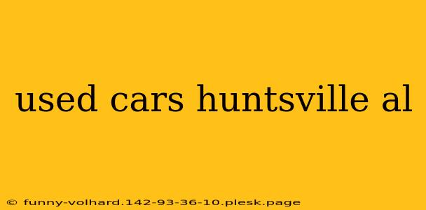 used cars huntsville al