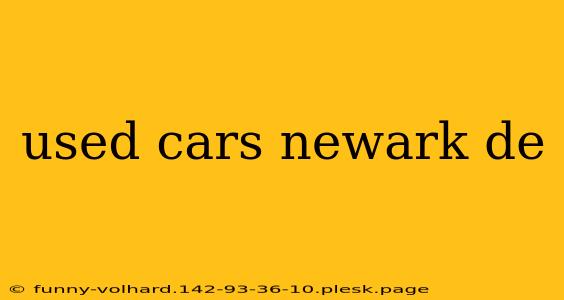 used cars newark de