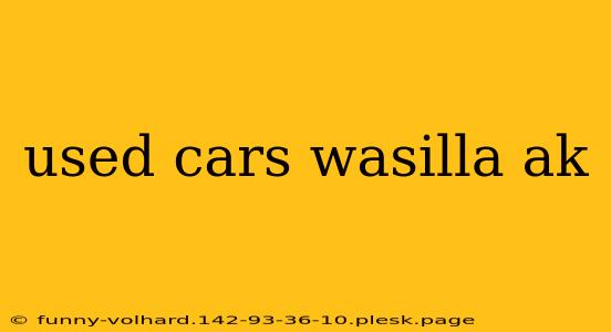 used cars wasilla ak