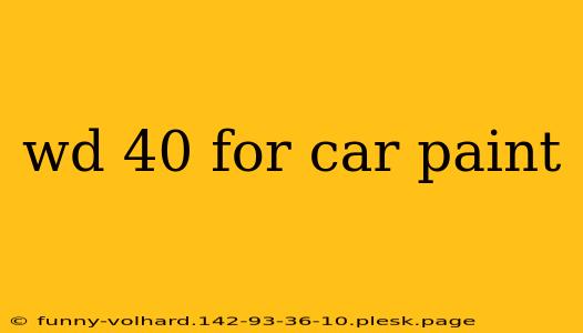 wd 40 for car paint