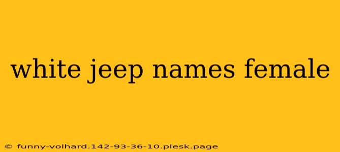 white jeep names female