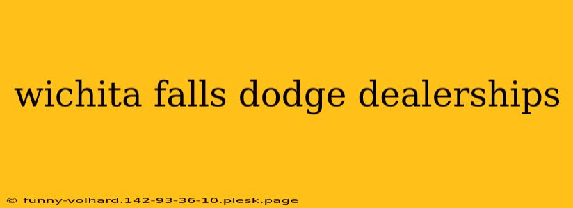 wichita falls dodge dealerships