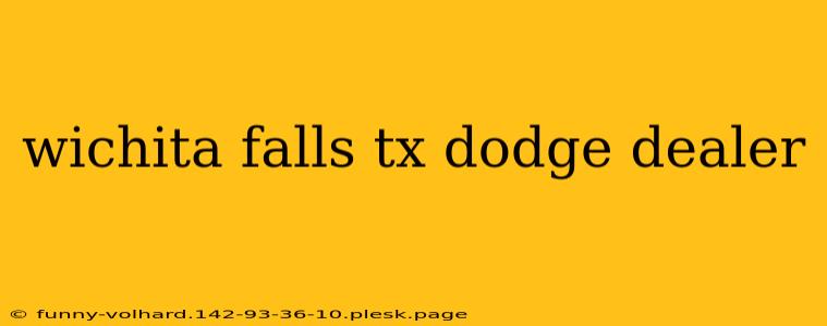 wichita falls tx dodge dealer